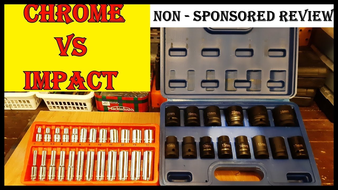 Impact Sockets vs Chrome Sockets  - What Should You Buy