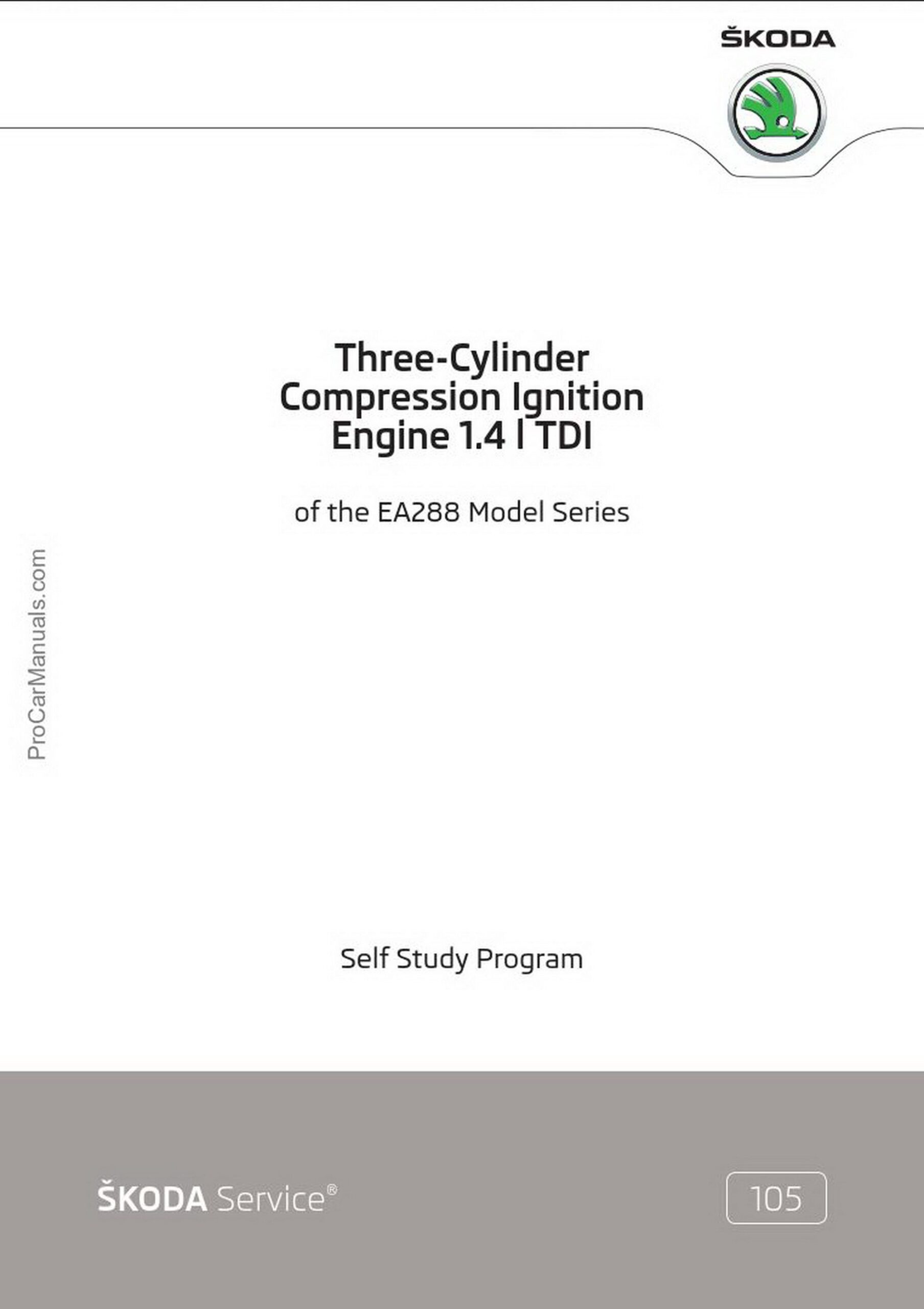 Self Study Program 105 - Three-Cylinder Compression Ignition Engine 1.4 l TDI of the EA288 Model Series