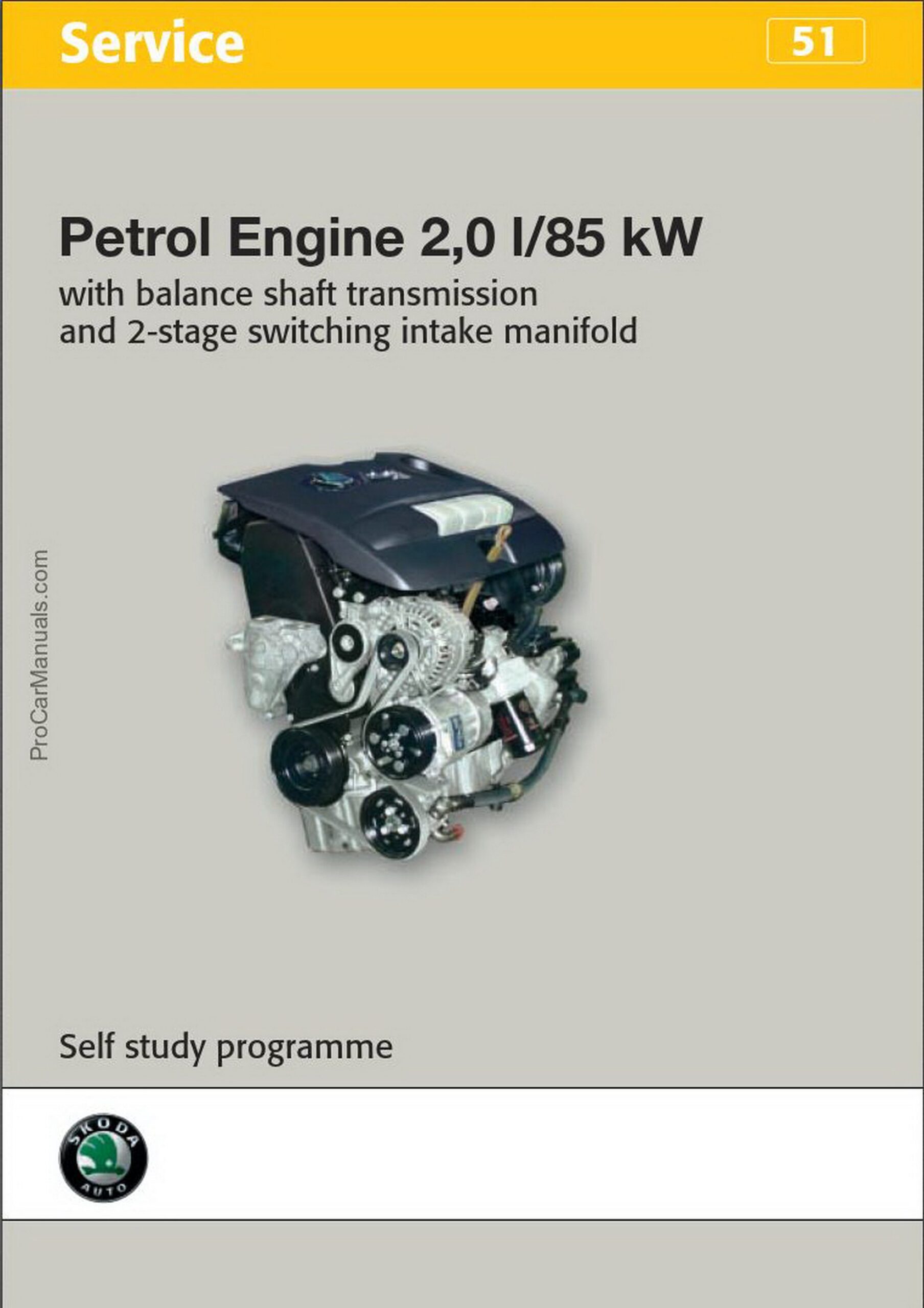 Self Study Program 51 - Skoda Octavia Petrol Engine 2,0 l/85 kW with balance shaft transmission and 2-stage switching intake manifold