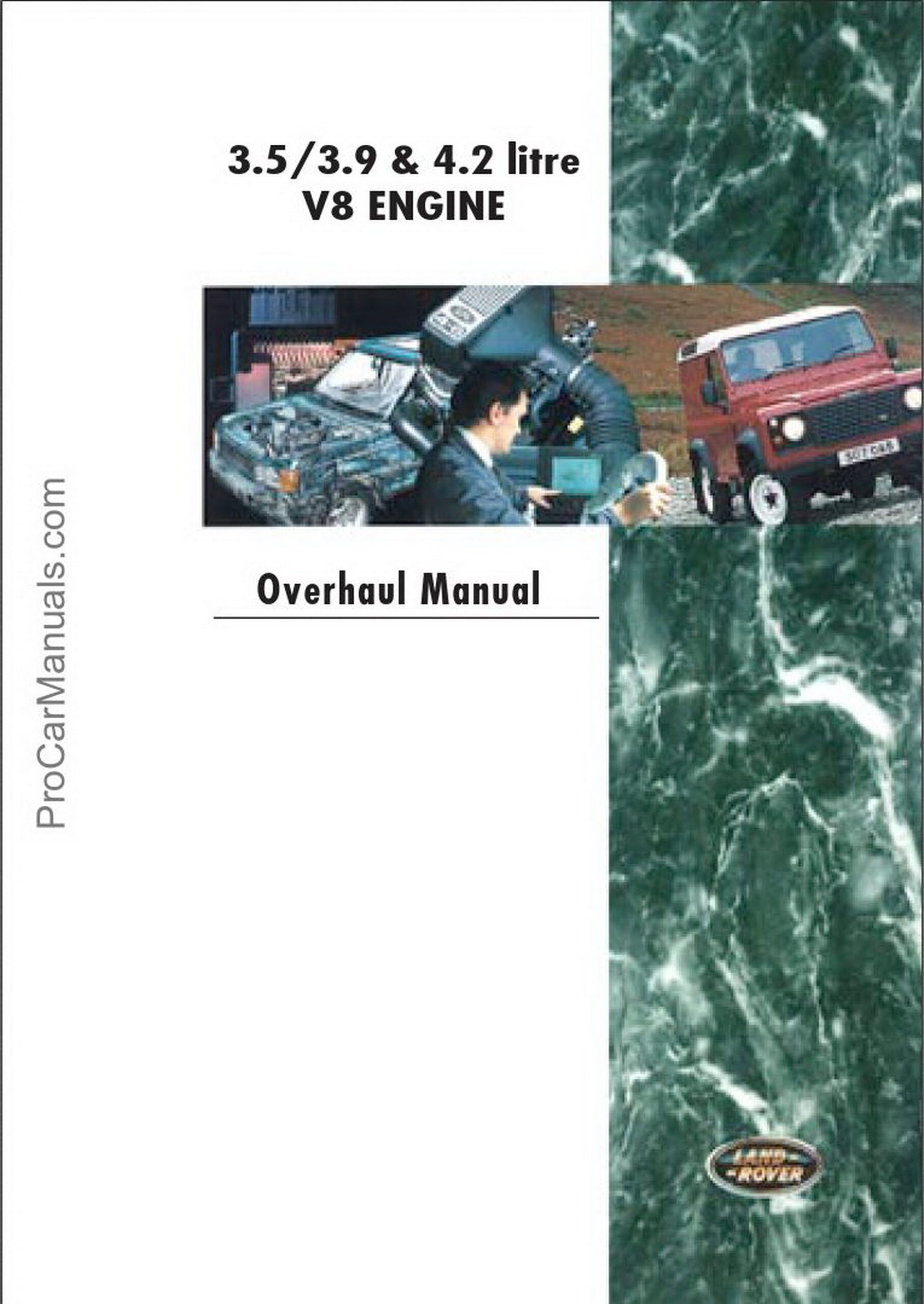 Land Rover 1997 3.5L, 3.9L & 4.2L V8 Engine Overhaul Manual (LRL 0164ENG)