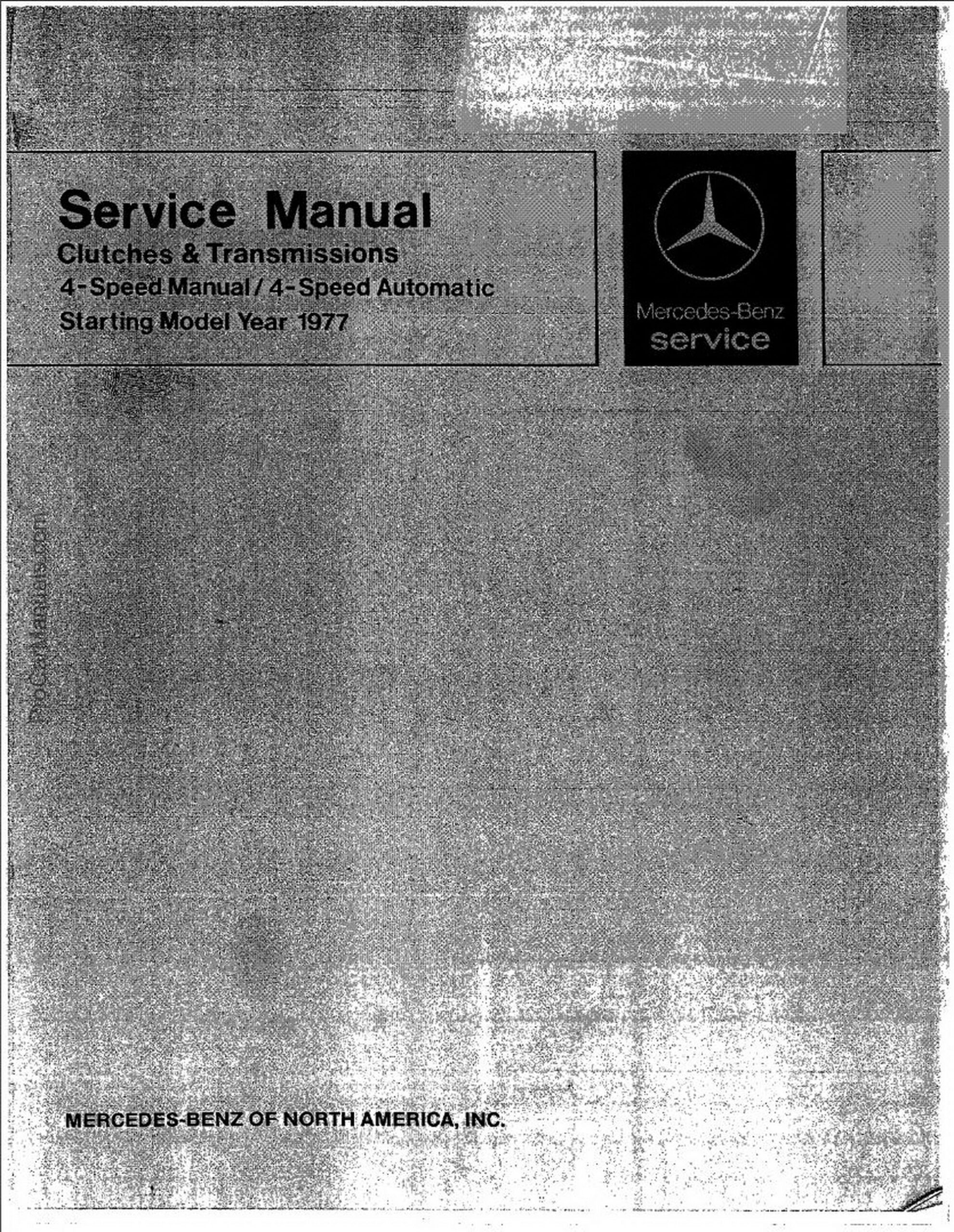 Mercedes 4-Speed Manual/ 4-Speed Automatic Service Manual