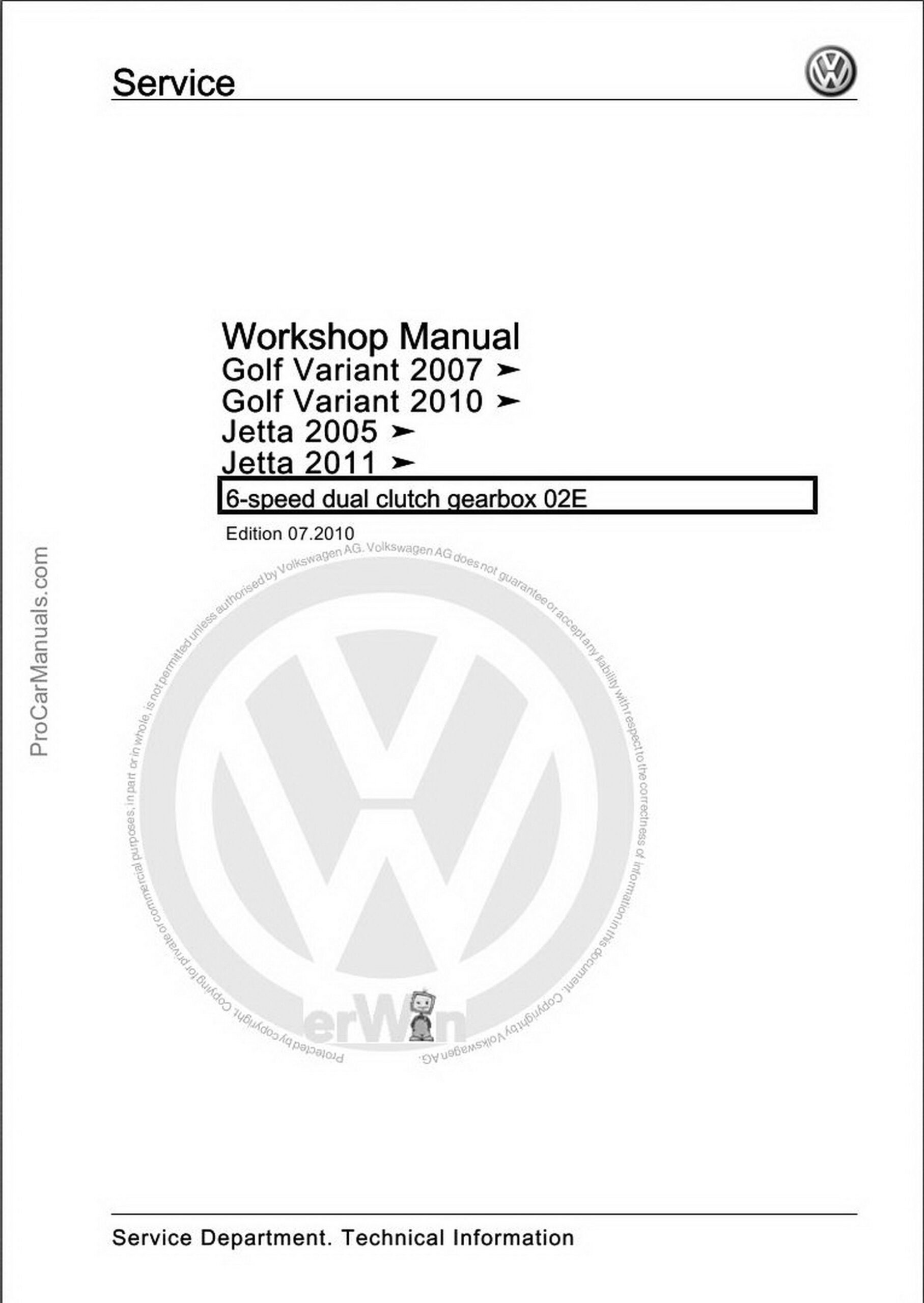 Volkswagen 6-speed Dual Clutch Gearbox 02E Workshop Manual (Edition 07.2010 MEX5R006620)