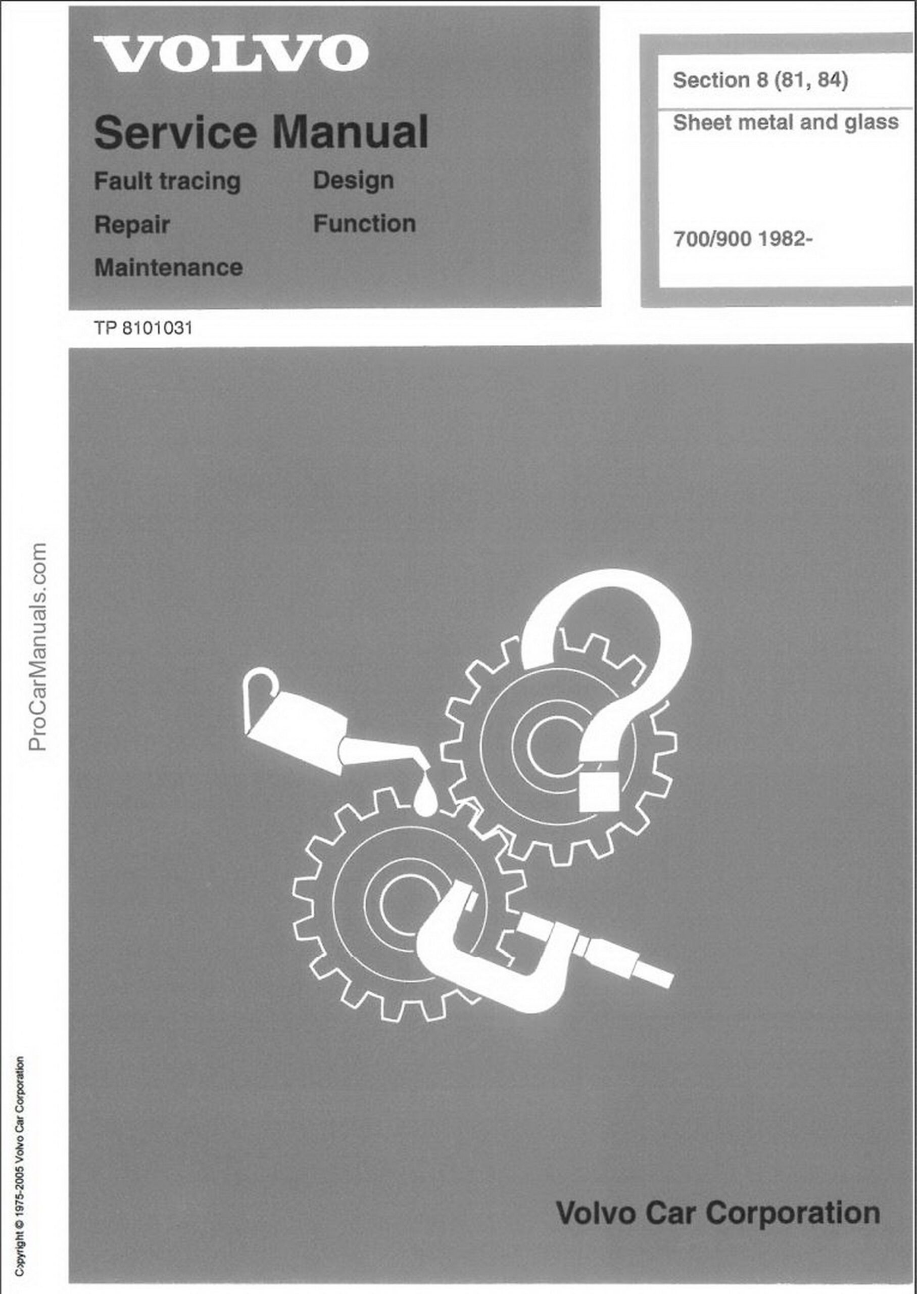 Volvo 700, 900 1982 Bodywork Repairs Manual
