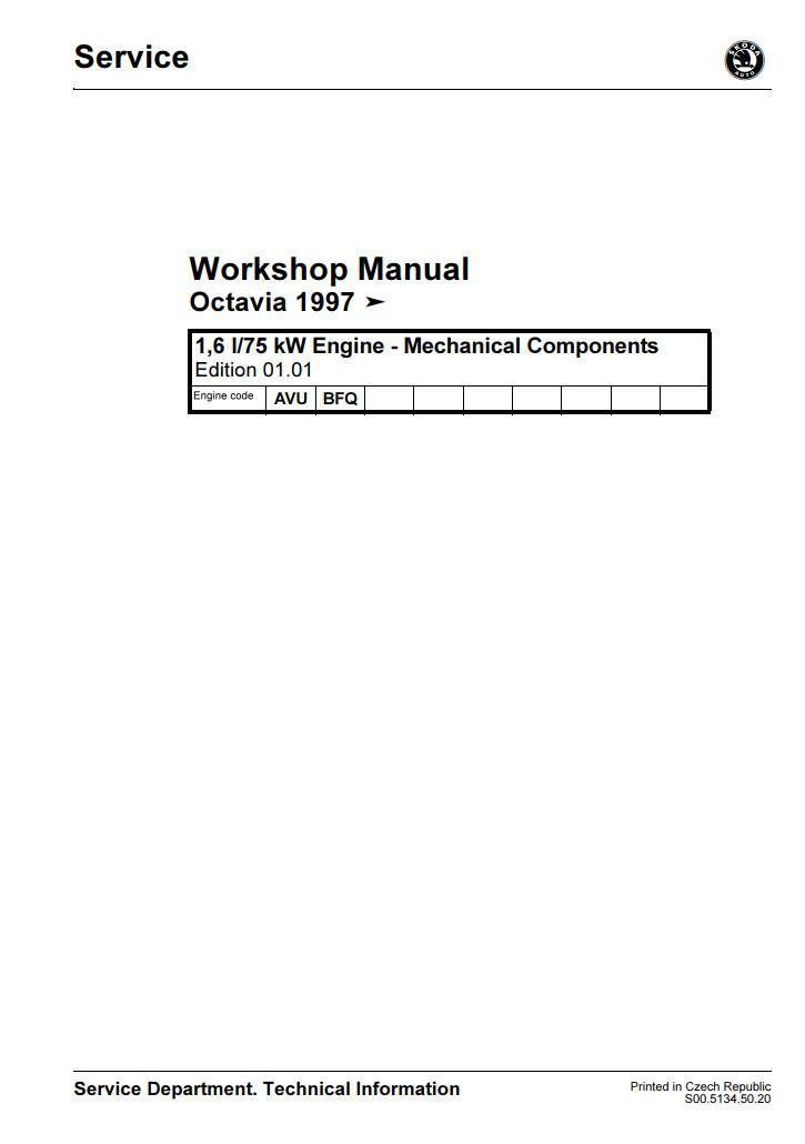 Skoda Octavia 1997 1.6 L/75 kW Engine Workshop Manual
