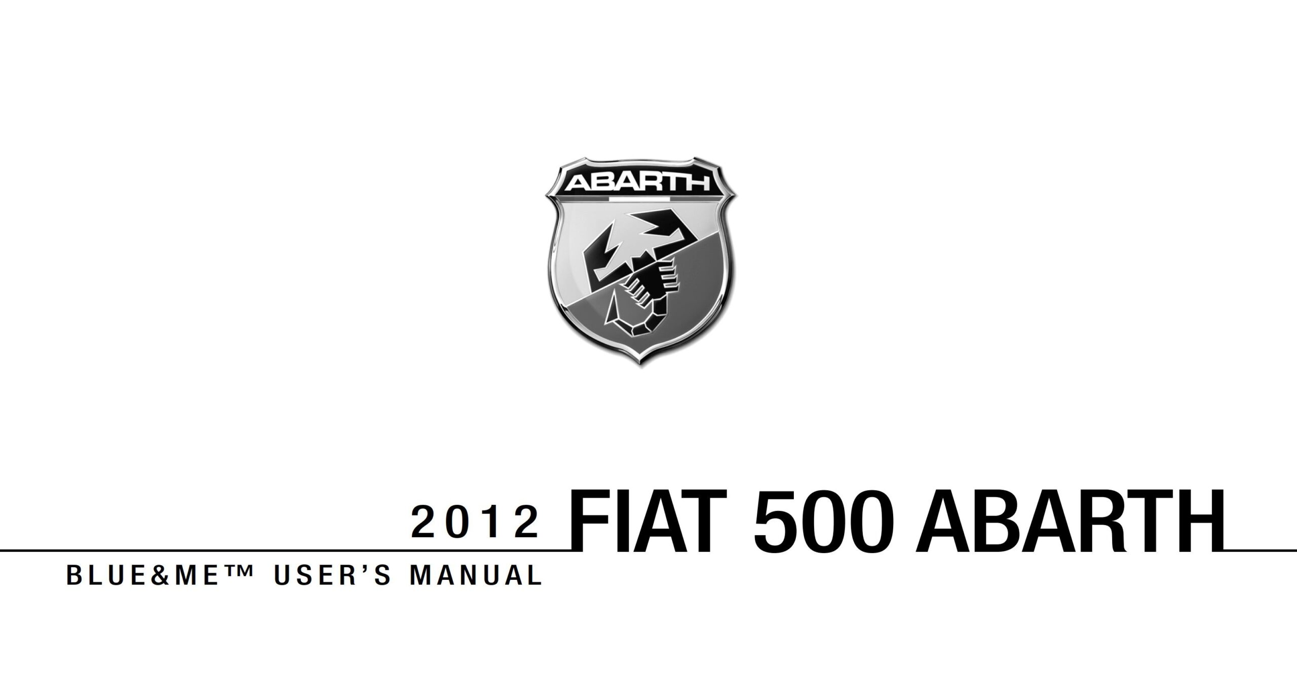 Fiat 500 Abarth Blue and Me 2012 Owner’s Manual