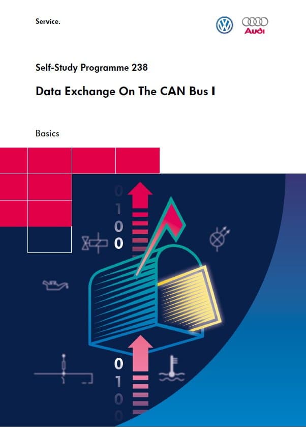 Self Study Program 238 - Data Exchange On The CAN Bus I Basics