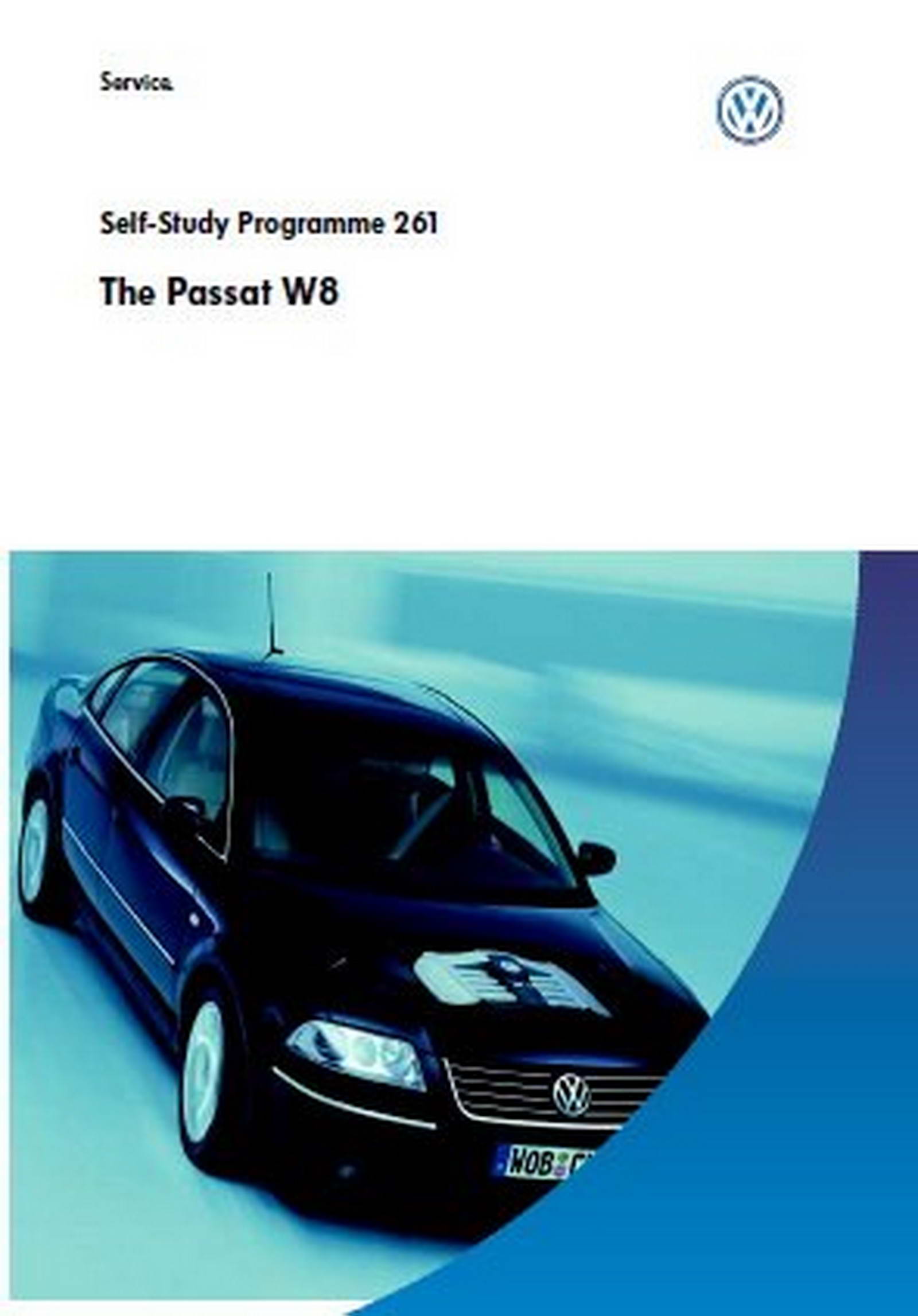 Self Study Program 261 - The Passat W8 - PDF For FREE