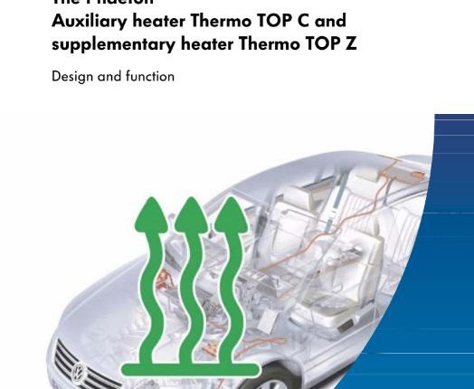 Self Study Program 280 - The Phaeton Auxiliary heater Thermo TOP C and supplementary heater Thermo TOP Z
