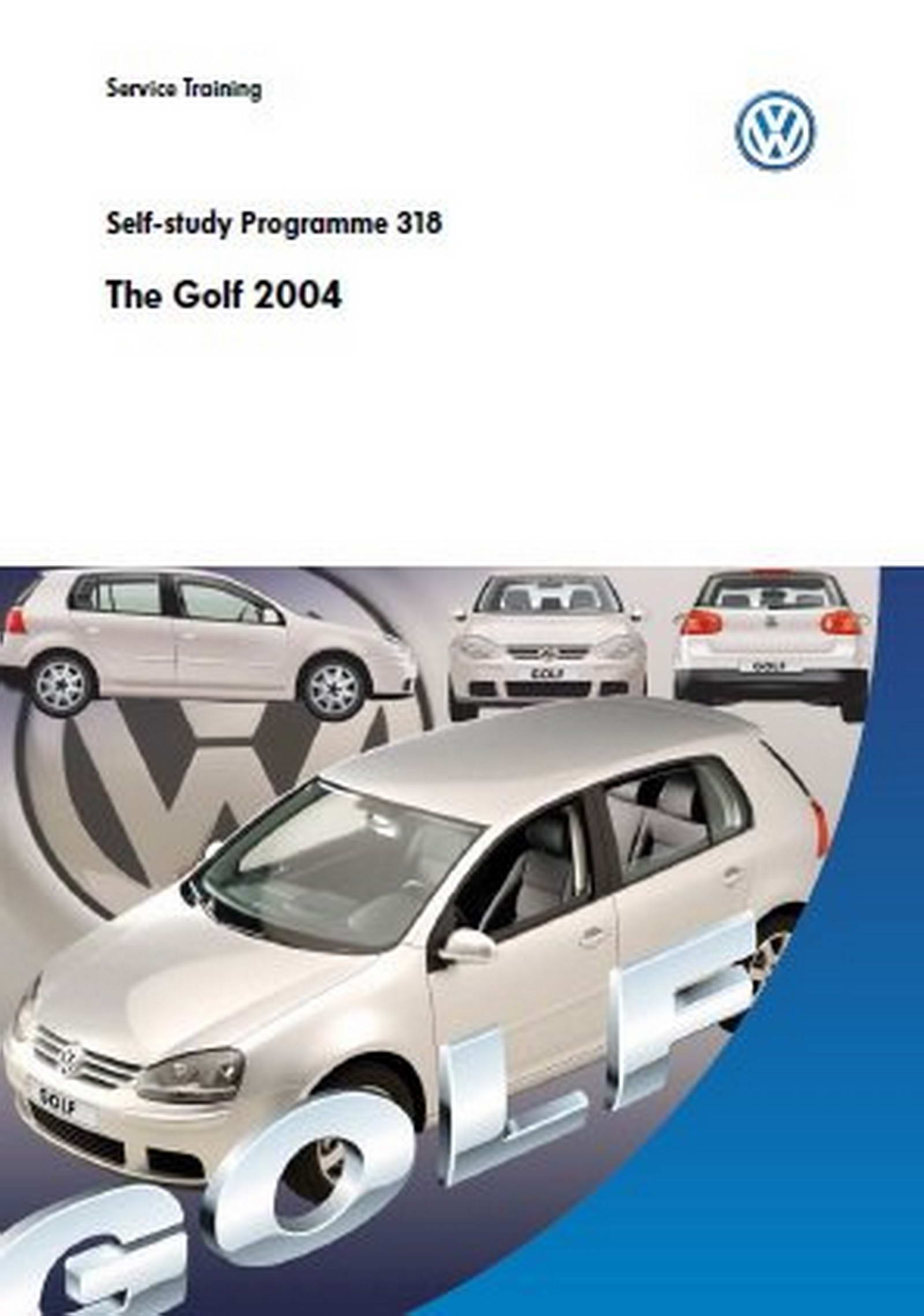Self Study Program 318 - The Golf 2004