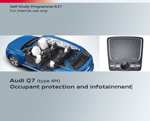 Self Study Program 637 - Audi Q7 (type 4M) Occupant protection and infotainment