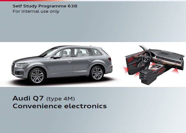 Self Study Program 638 - Audi Q7 (type 4M) Convenience electronics