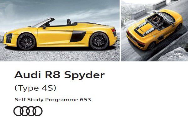 Self Study Program 653 - Audi R8 Spyder (Type 4S)