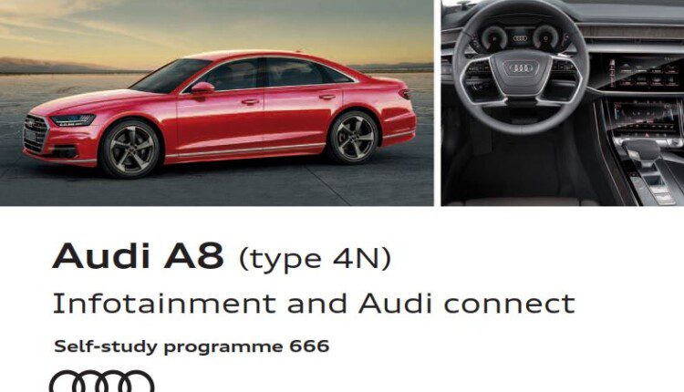 Self Study Program 666 - Audi A8 (type 4N) Infotainment and Audi connect
