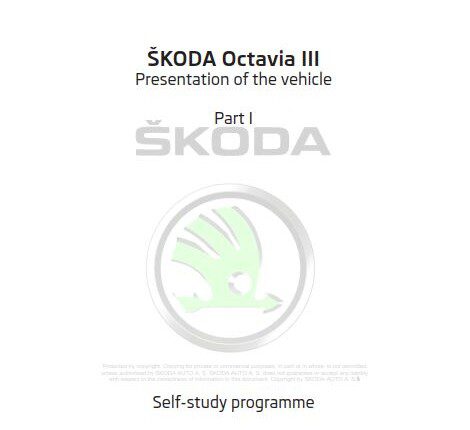Self Study Program 96 - SKODA Octavia III Presentation of the vehicle Part I
