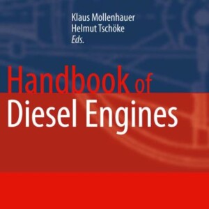 Handbook of Diesel Engines (VDI-Buch / Chemische Technik / Verfahrenstechnik)
