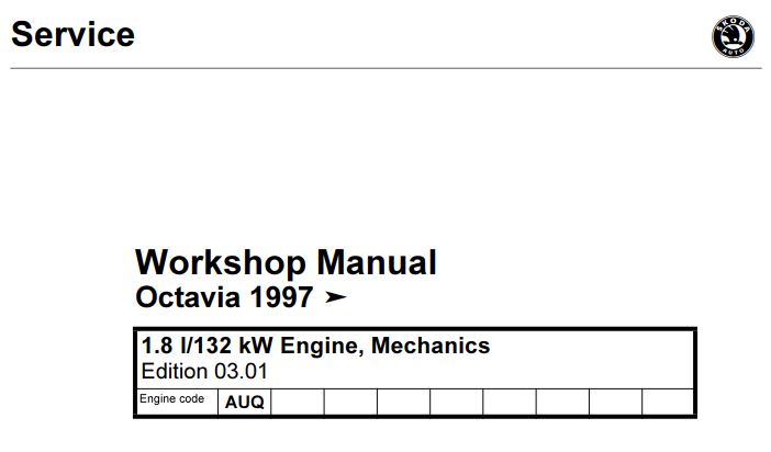 Skoda Octavia 1997 Workshop (S00.5136.50.20) 1.8 l132 kW Engine, Mechanics