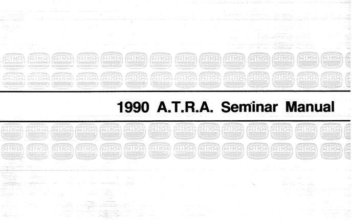 1990 ATRA Seminar Manual Contents