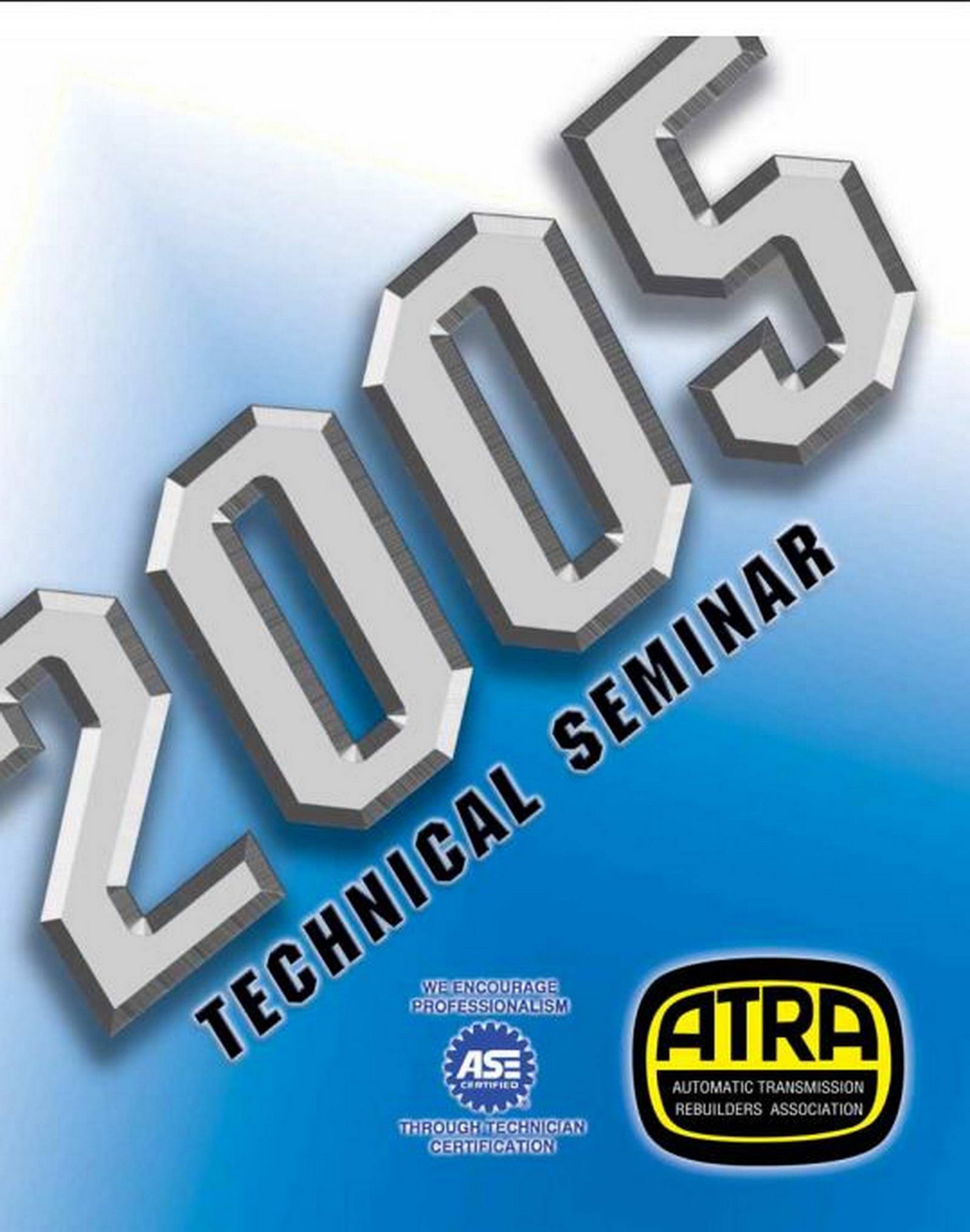 2005 ATRA Seminar Manual Contents