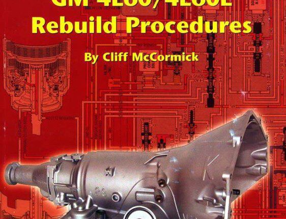 GM 4L60 4L60E (THM700R4) TRANSMISSION FULL WORKSHOP REBUILD OVERHAUL REPAIR & PARTS MANUAL