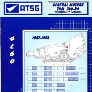 General Motors 700-R4 1987-1993 - ATSG (Automatic Transmission Service Group)