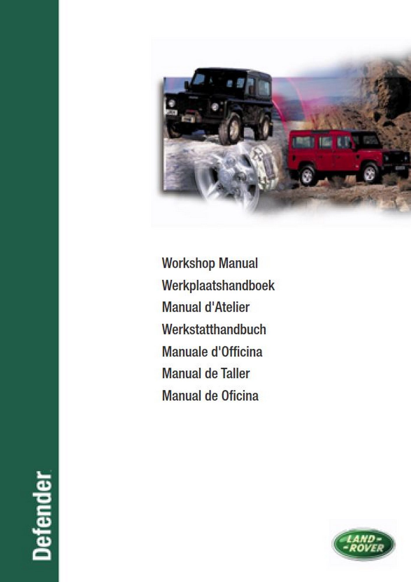 DEFENDER 1999 & 2002 WORKSHOP MANUAL SUPPLEMENT & BODY REPAIR MANUAL