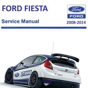 Ford Fiesta 2008 - 2014 Body and Paint Service Manual (G1076252en)