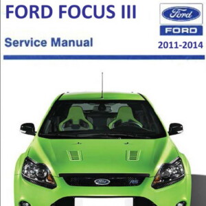Ford Focus III 2011 - 2014 Body And Paint Manual