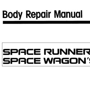 MITSUBISHI SPACE RUNNER 1999 SPACE WAGON 1999 Body Repair Manual (PBDE9802)