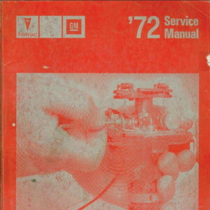 PONTIAC 1972 FACTORY REPAIR SHOP MANUAL