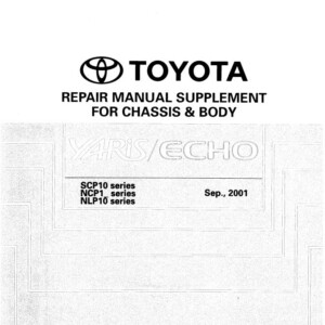 Toyota Yaris, Echo 2001 Repair Manual For Chassis & Body (RM910E)