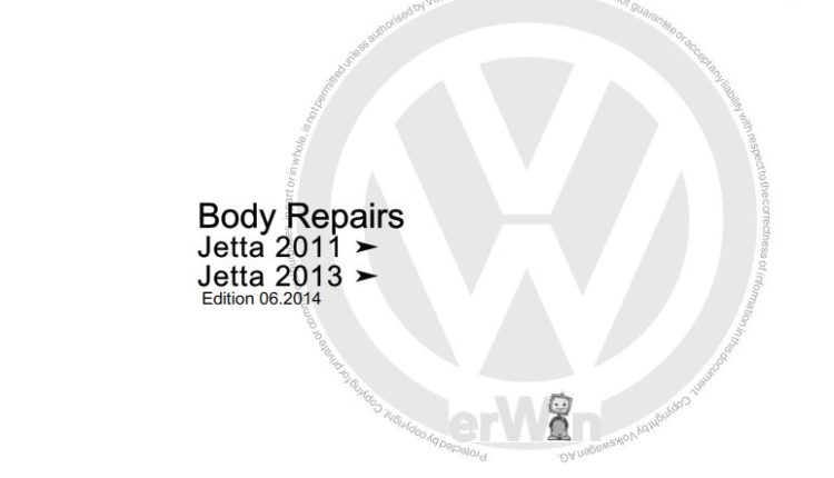 Volkswagen Jetta 2011-, 2013- Body Repair Manual (Edition 06.2014)