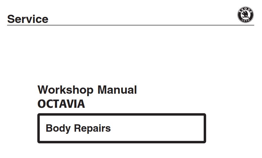 Skoda Octavia Workshop Body Repairs (S00.5119.50.20)