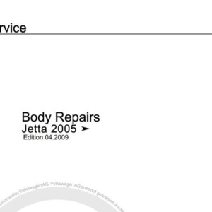 Volkswagen Jetta 2005 Body Repair Manual (Edition 04.2009 MEX5R006220)