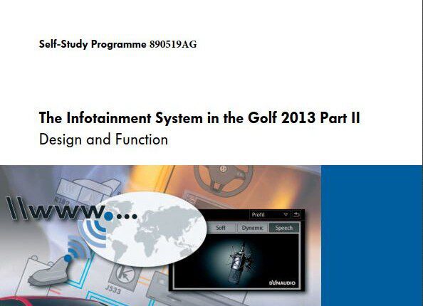 Self Study Program 890519AG - The Infotainment System in the Golf 2013 Part II