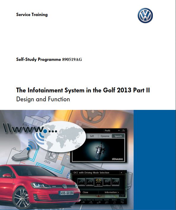 Self Study Program 890519AG - The Infotainment System in the Golf 2013 Part II