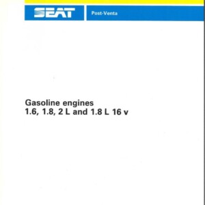 Self Study Program 4 - Seat Gasoline engines 1.6, 1.8, 2 L and 1.8 L 16 v