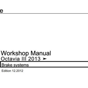 Skoda Octavia III 2013 Brake systems Workshop Manual (Edition 12.2012)