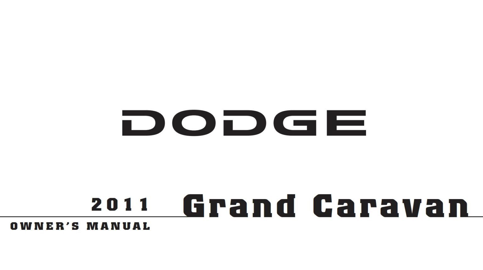 2011 Dodge Grand Caravan Owner Manual - DIY & Guides