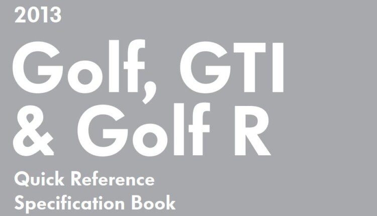 Golf GTI & Golf R 2013 - Specification Book