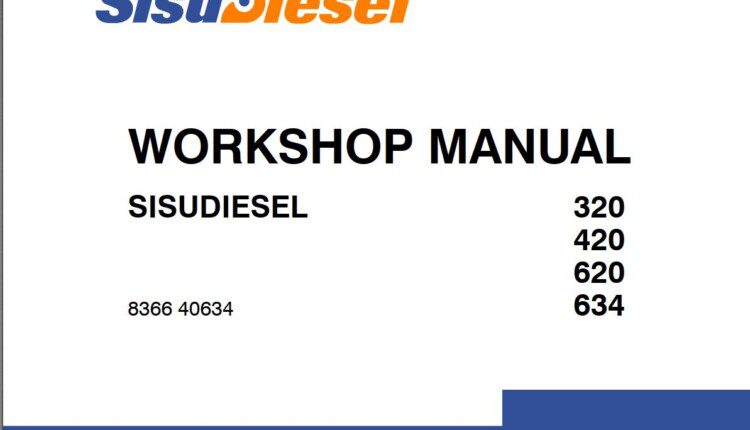 SISU DIESEL 320, 420, 620, 634 ENGINES WORKSHOP MANUAL (8366 40634)