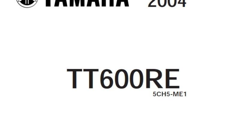 YAMAHA TT600RE 2004 SERVICE MANUAL (5CH5-ME1)