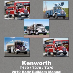kenworth t170 body builder manual 2017 and later with current epa compliant engines