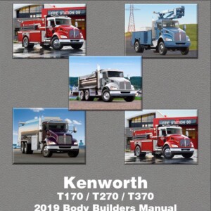 kenworth t270 body builder manual 2017 and later with current epa compliant engines