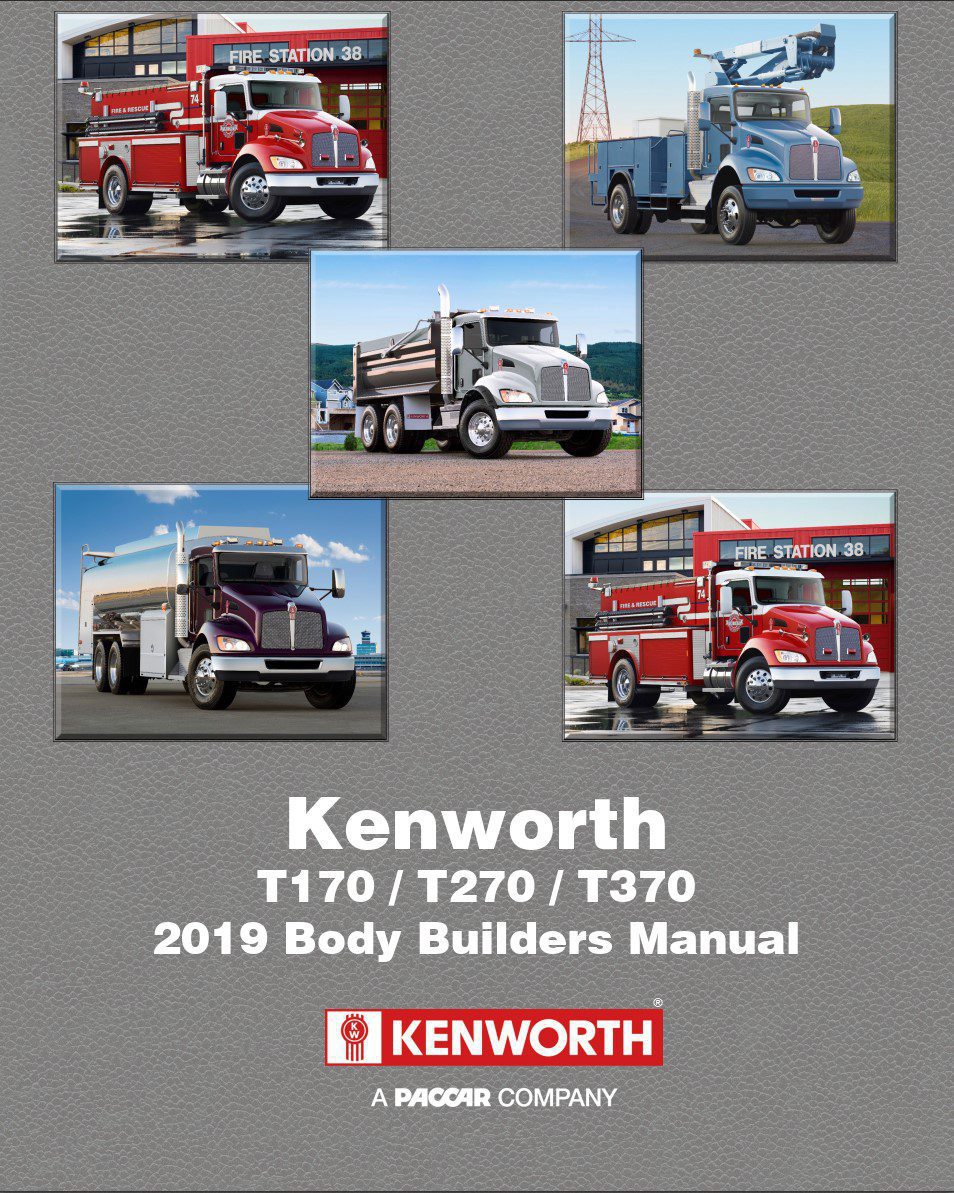 kenworth t370 body builder manual 2017 and later with current epa compliant engines