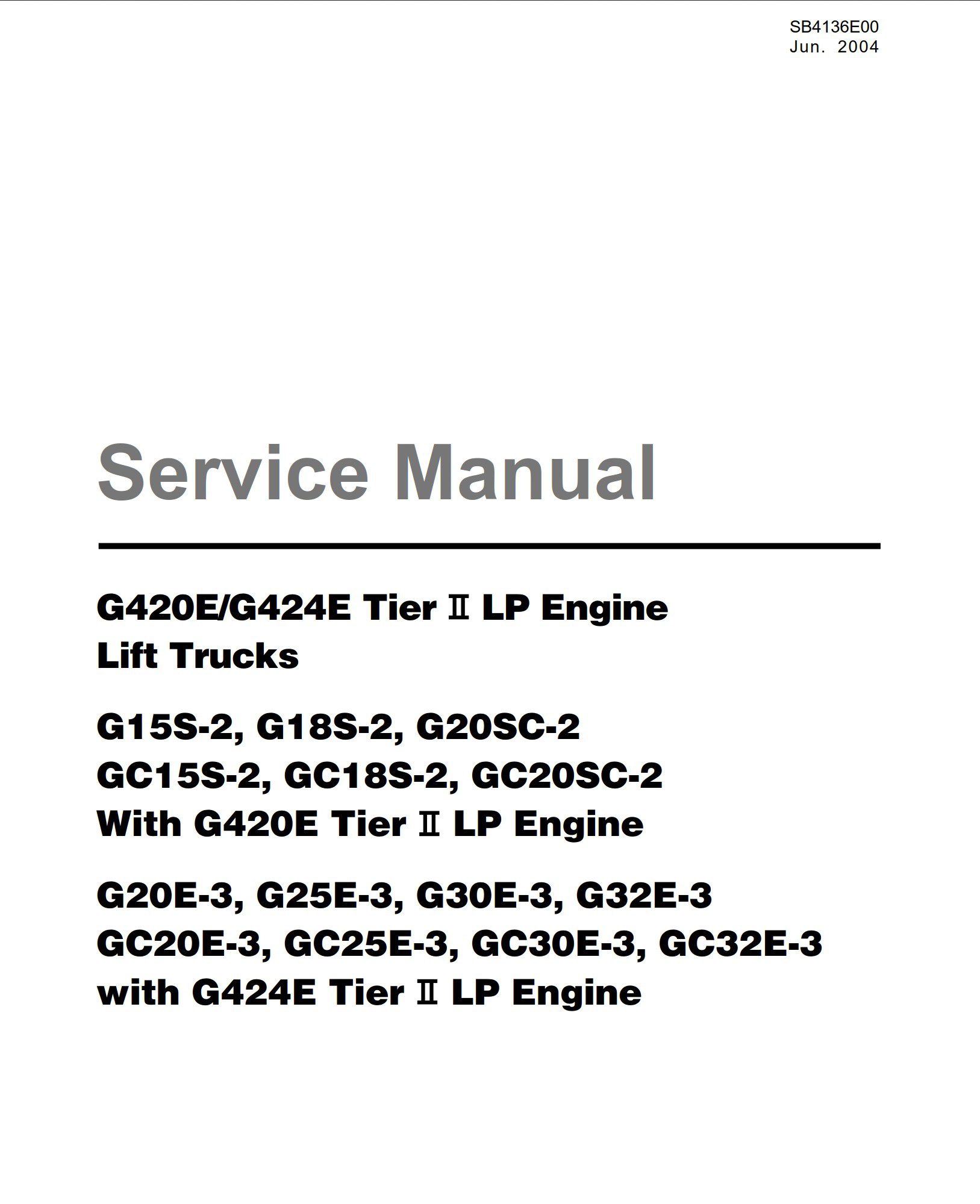 daewoo g420e, g424e, g18s 2, g18s 2, g20sc 2, gc15s 2, g15s 2, gc18s 2, gc20sc 2, g20e 3, g25e 3, g30e 3, g32e 3, gc20e 3, gc25e 3, gc30e 3, gc32e 3 lift truck service manual