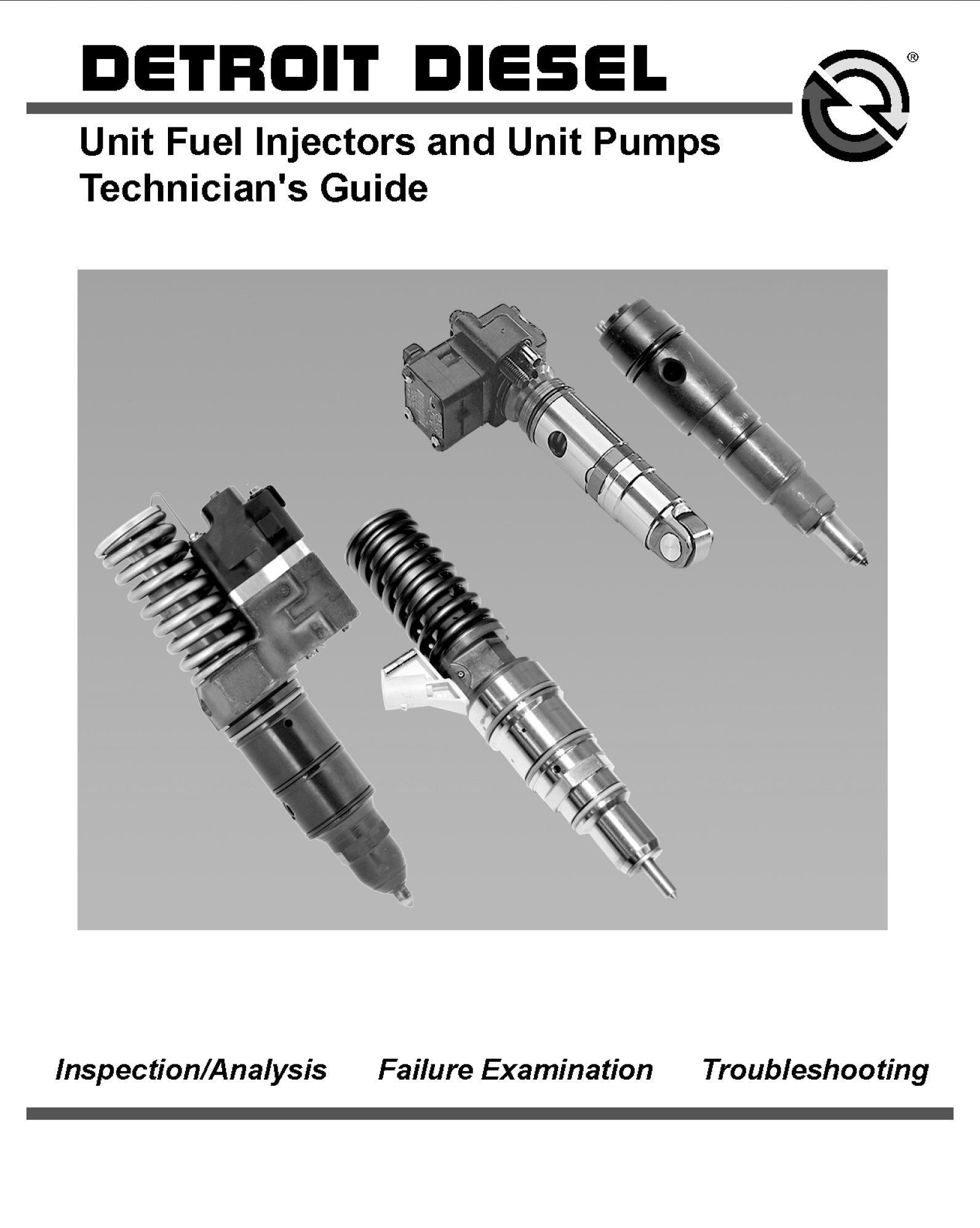 detroit diesel – unit injectors and unit pumps tecnhicians guide