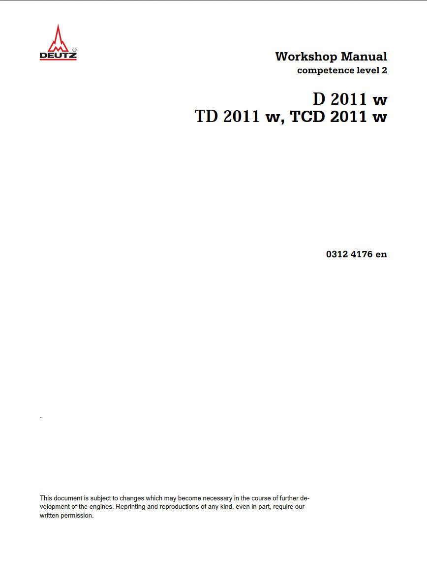 deutz d 2011 w, td 2011 w, tcd 2011 w workshop manual competence level 2