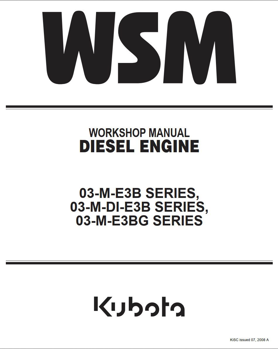 Kubota 03-M-E3B SERIES / 03-M-DI-E3B SERIES / 03-M-E3BG SERIES Diesel ...