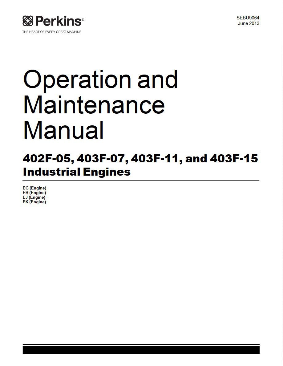 perkins 402f 05, 403f 07, 403f 11, and 403f 15 industrial engines service manual