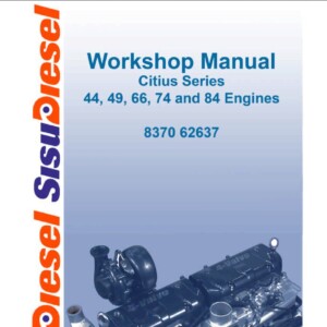 sisu diesel 44, 49, 66, 74 and 84 citus series workshop manual